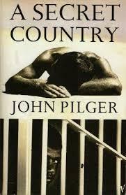 A Secret Country: The Hidden Australia by John Pilger