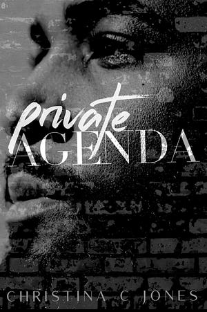 Private Agenda by Christina C. Jones