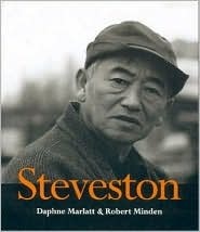 Steveston by Robert Minden, Daphne Marlatt