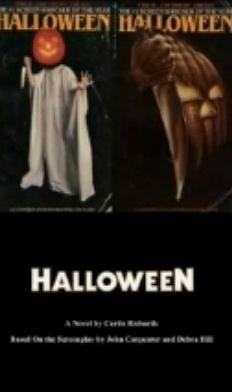 Halloween : A Novel by Curtis Richards, John Carpenter & Debra Hill: kindle ebook by Curtis Richards