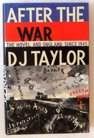 After The War by D.J. Taylor
