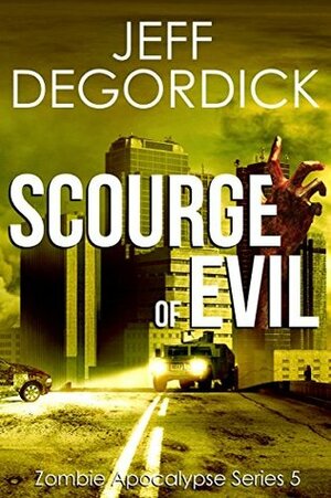 Scourge of Evil by Jeff DeGordick