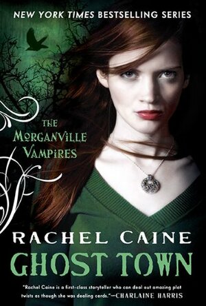 Ghost Town by Rachel Caine