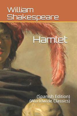 Hamlet: (spanish Edition) (Worldwide Classics) by William Shakespeare