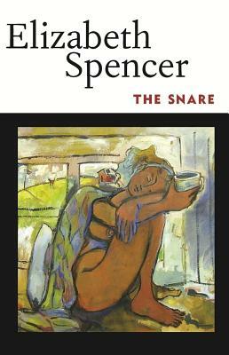 The Snare by Elizabeth Spencer