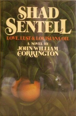 Shad Sentell by John William Corrington