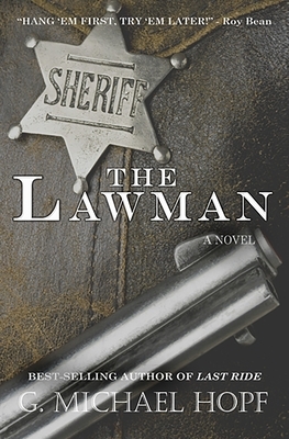 The Lawman by G. Michael Hopf