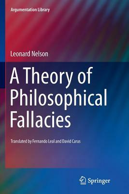 A Theory of Philosophical Fallacies by Leonard Nelson