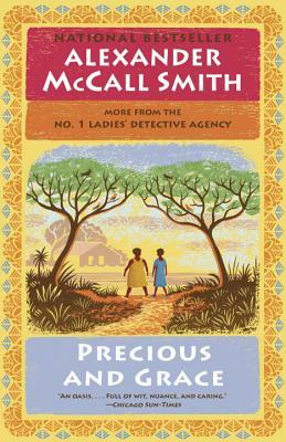 Precious and Grace by Alexander McCall Smith