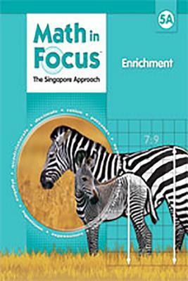 Math in Focus: Singapore Math: Enrichment Grade 5 by 