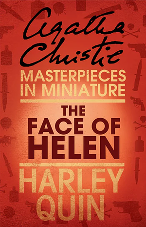 The Face of Helen by Agatha Christie