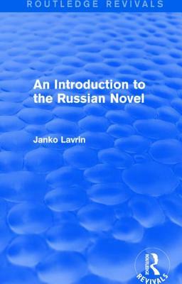 An Introduction to the Russian Novel by Janko Lavrin
