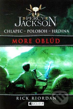 Percy Jackson - More oblúd by Rick Riordan