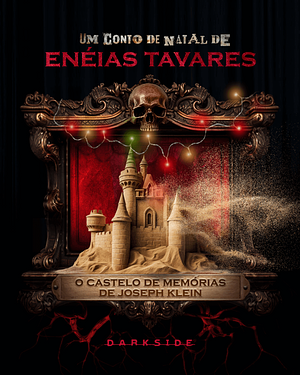 O Castelo de Memórias de Joseph Klein by Enéias Tavares