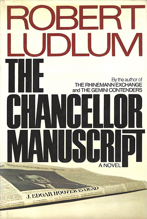 The Chancellor Manuscript by Robert Ludlum