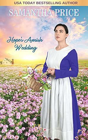 Hope's Amish Wedding by Samantha Price