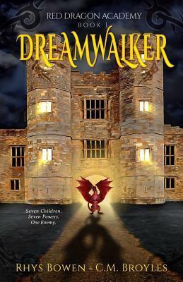 Dreamwalker by C. M. Broyles, Rhys Bowen