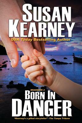 Born in Danger by Susan Kearney