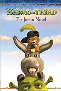 Shrek the Third: The Junior Novel by Kathleen Weidner Zoehfeld