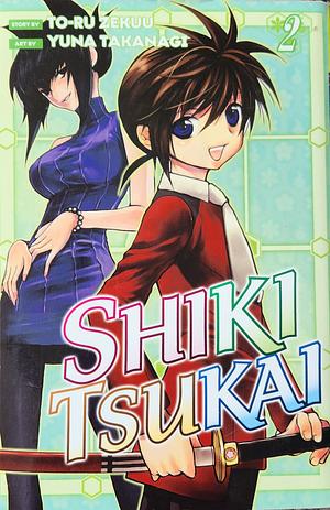 Shiki Tsukai 2 by To-Ru Zekuu, Yuna Takanagi