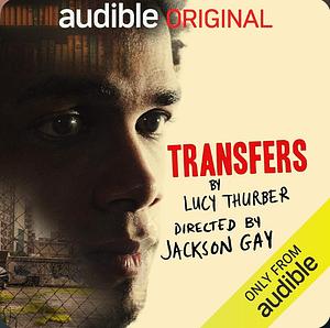 Transfers by Lucy Thurber