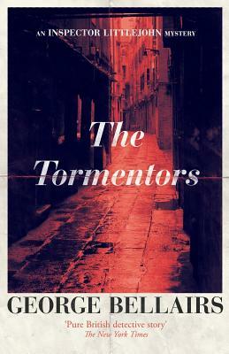 The Tormentors by George Bellairs