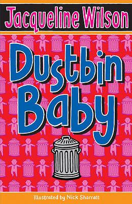 Dustbin Baby by Jacqueline Wilson