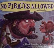 No Pirates Allowed! Said Libary Lou by Rhonda Gowler Greene