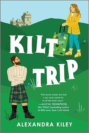 Kilt Trip by Alexandra Kiley