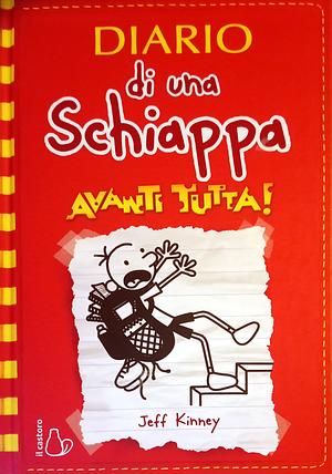 Diario di una schiappa. Avanti tutta! by Jeff Kinney