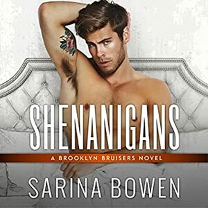 Shenanigans by Sarina Bowen
