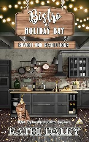 Ravioli and Resolutions by Kathi Daley