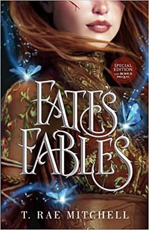 Fate's Fables by T. Rae Mitchell