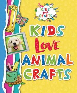 Kids Love Animal Crafts by Joanna Ponto, Faith K. Gabriel