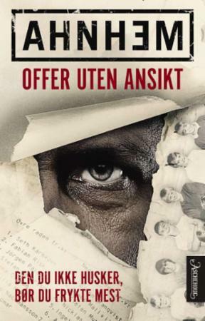 Offer uten ansikt by Stefan Ahnhem