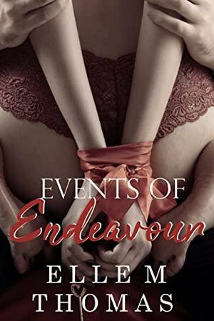 Events of Endeavour by Elle M Thomas