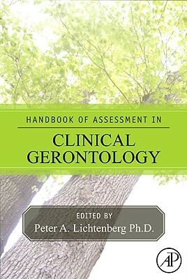 Handbook of Assessment in Clinical Gerontology by 