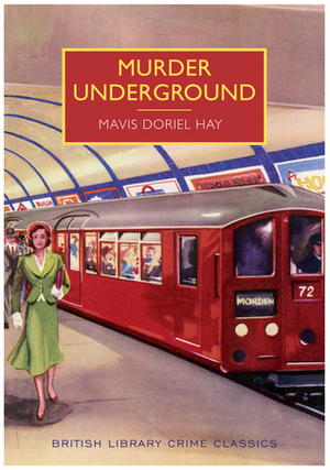 Murder Underground by Stephen Booth, Mavis Doriel Hay