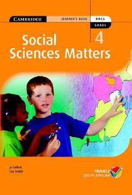 Social Science Matters Grade 4 Learners Book by Jo Collett, Lee Smith