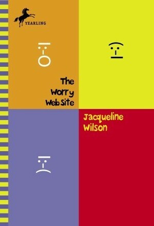 The Worry Web Site by Jacqueline Wilson