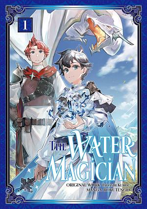 The Water Magician (Manga) Volume 1 by Tadashi Kubou, BOKUTENGO