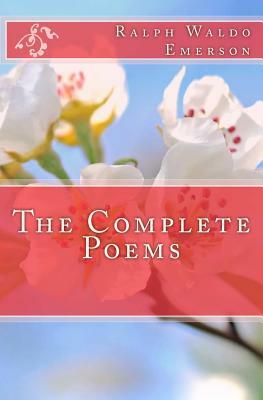 The Complete Poems of Ralph Waldo Emerson by Odelia Floris, Ralph Waldo Emerson