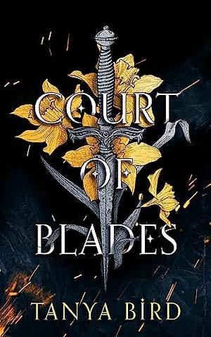 Court of Blades by Tanya Bird