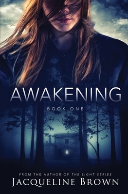 Awakening by Jacqueline Brown