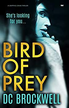 Bird of Prey by D.C. Brockwell