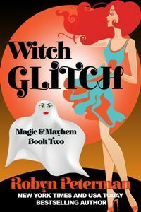 Witch Glitch by Robyn Peterman