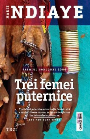 Trei femei puternice by Marie NDiaye