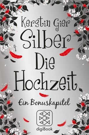 Silber - Die Hochzeit by Kerstin Gier