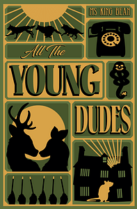 All The Young Dudes: Volume 3 by MsKingBean89