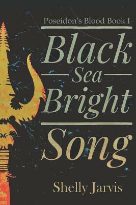 Black Sea Bright Song by Shelly Jarvis